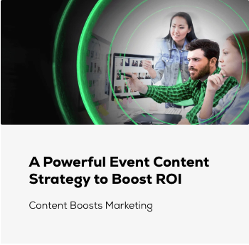 Screenshot 2023-10-18 at 6.28.02 PM A Powerful Event Content Strategy to Boost ROI Content Boosts Marketing