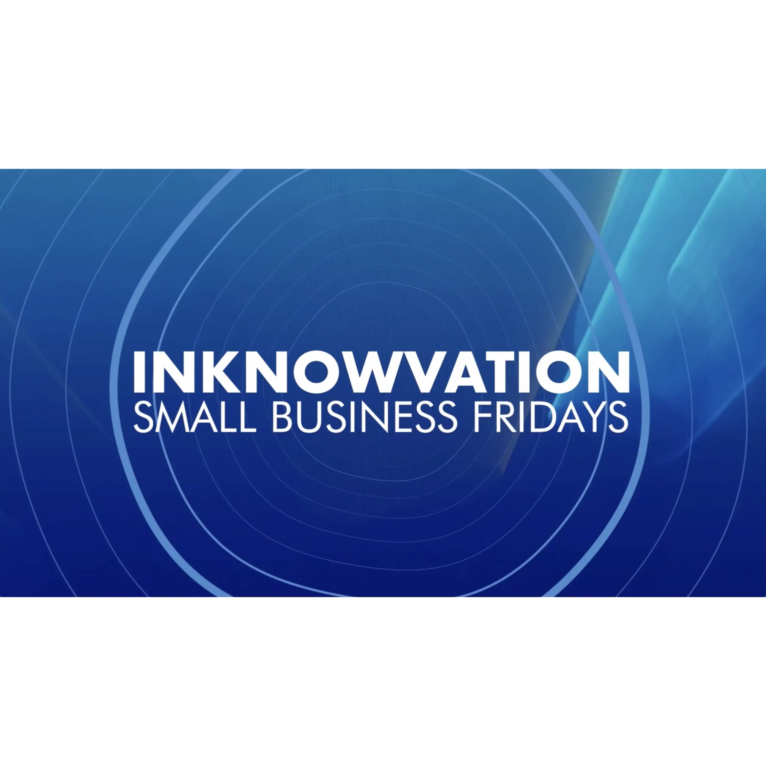 InKnowvation Small Business Fridays